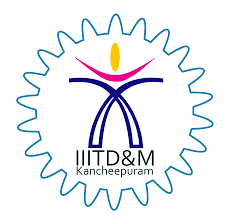 Indian Institute of Information Technology Design & Manufacturing- IIITD&M Kancheepuram