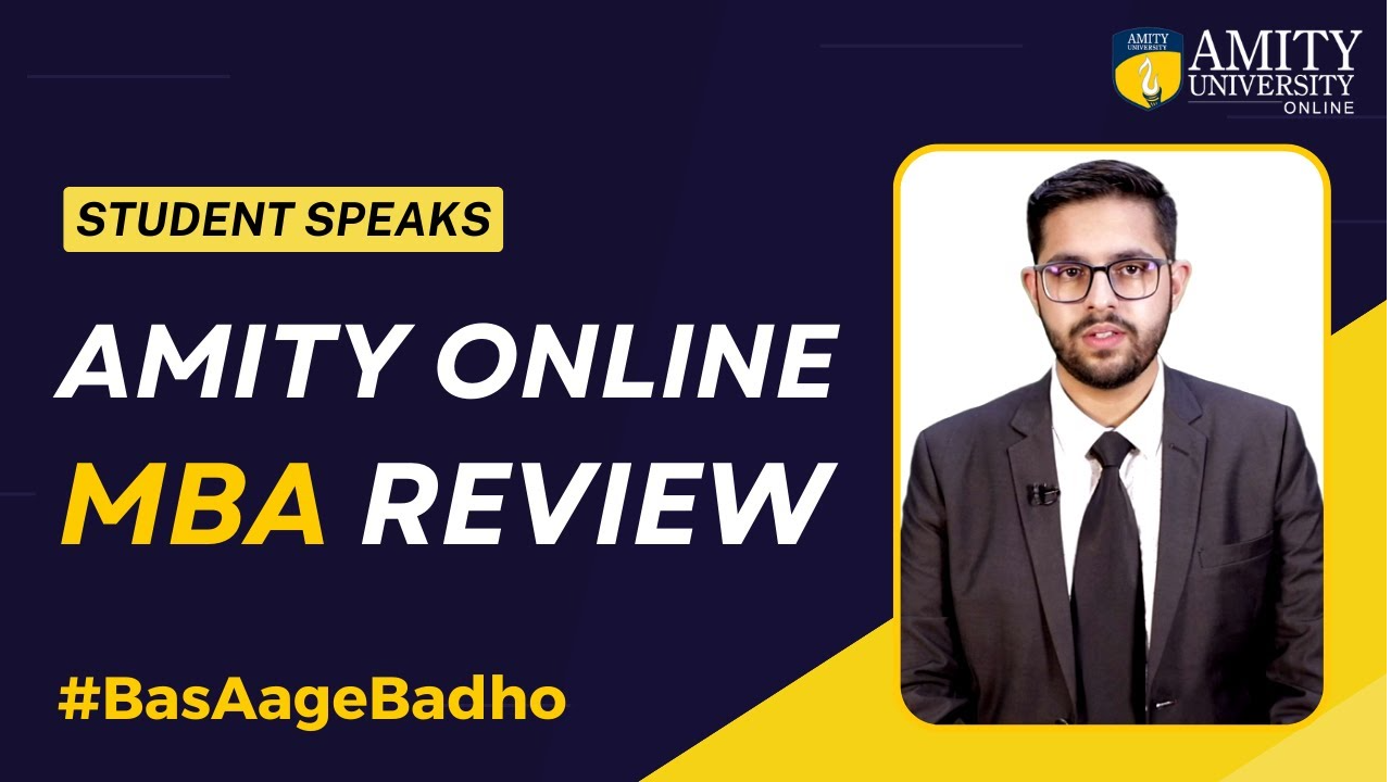 Student Speaks: Amity Online MBA Review